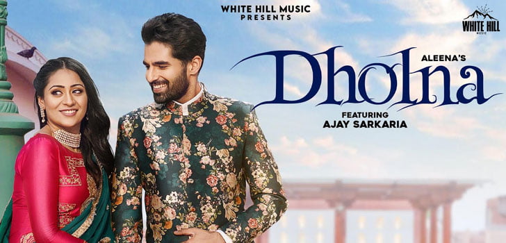 Dholna Lyrics by Aleena