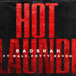 Hot Launde Lyrics by Badshah