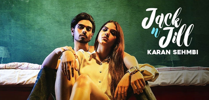 Jack N Jill Lyrics by Karan Sehmbi