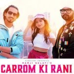 Carrom Ki Rani Lyrics by Ramji Gulati