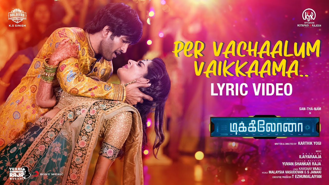 Per Vachaalum Vaikkaama Lyrics from Dikkiloona