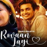 Rovaan Layi Lyrics by Ramji Gulati