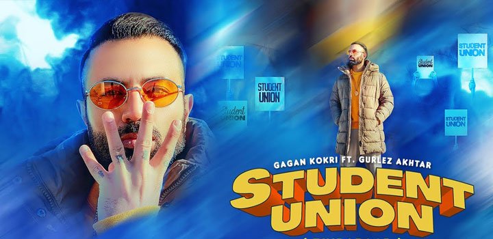 Student Union Lyrics by Gagan Kokri