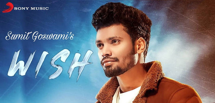 Wish Lyrics by Sumit Goswami