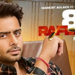 8 Raflaan Lyrics by Mankirt Aulakh