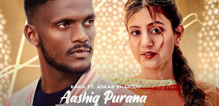 Aashiq Purana Lyrics by Kaka
