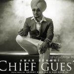 Chief Guest Lyrics by Amar Sehmbi