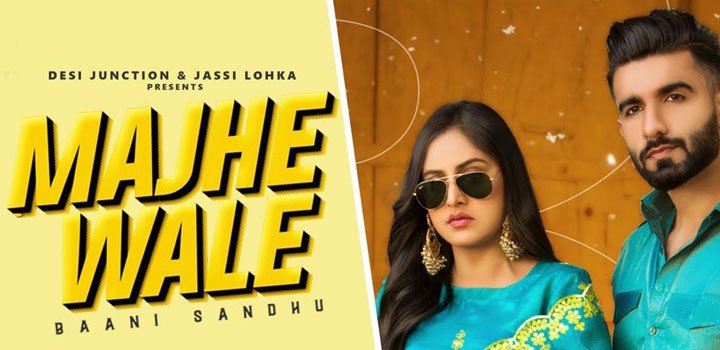 Majhe Wale Lyrics by Baani Sandhu