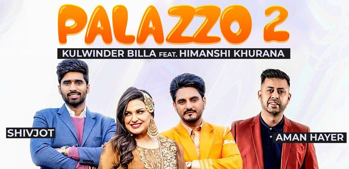 Palazzo 2 Lyrics by Kulwinder Billa and Shivjot