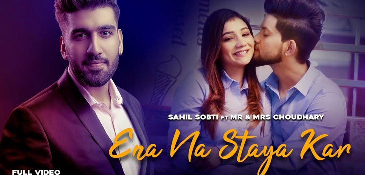 Ena Na Staya Kar Lyrics by Sahil Sobti