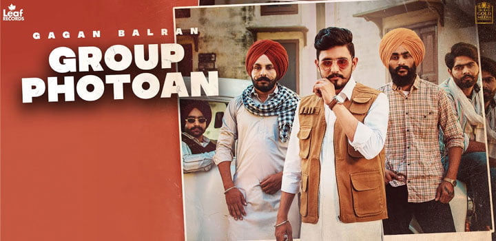 Group Photoan Lyrics by Gagan Balran