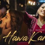 Hawa Karda Lyrics by Afsana Khan