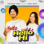 hello hi lyrics rohanpreet singh 2021