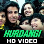 hurdangi lyrics k mohan sanchit balhara time out 2015