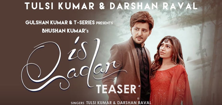 Is Qadar Lyrics by Darshan Raval and Tulsi Kumar