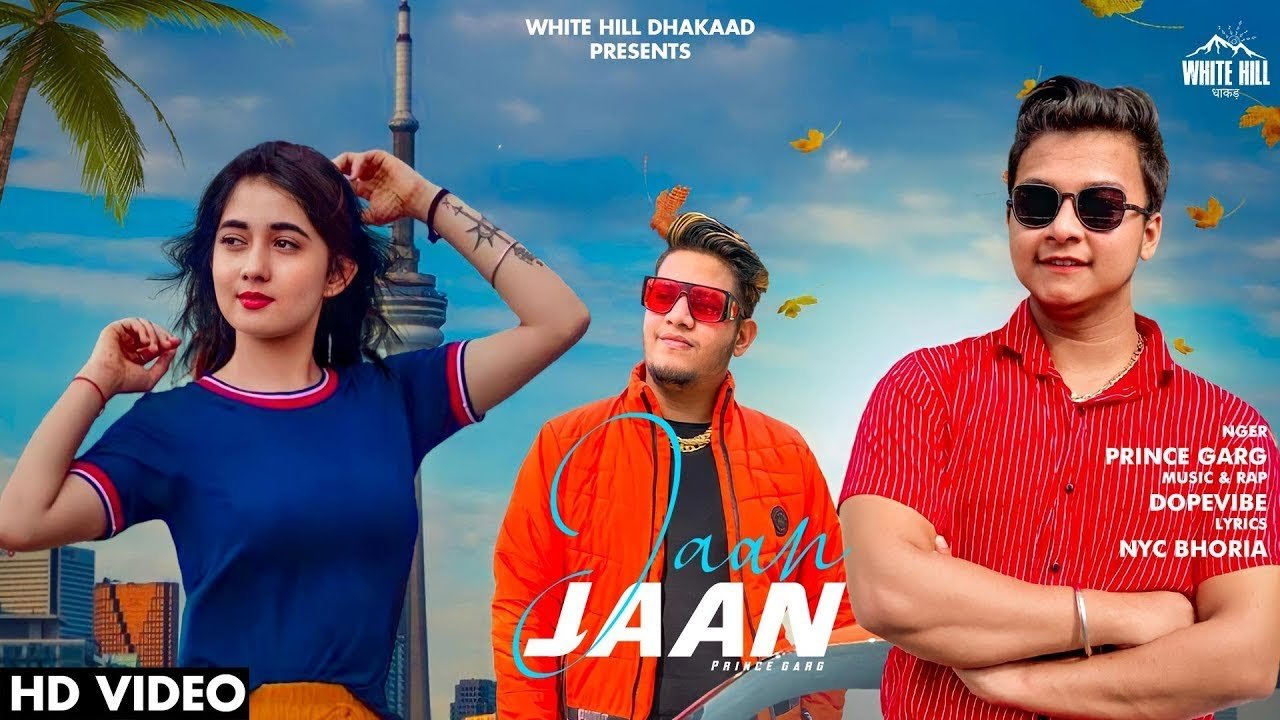 jaan jaan lyrics prince garg dopevibe 2021