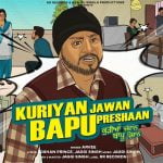 kuriyan jawan bapu preshaan title track lyrics arvee kuriyan jawan bapu preshaan 2021