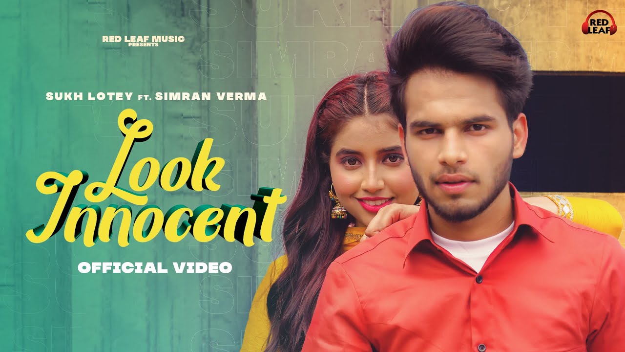 look innocent lyrics sukh lotey 2021