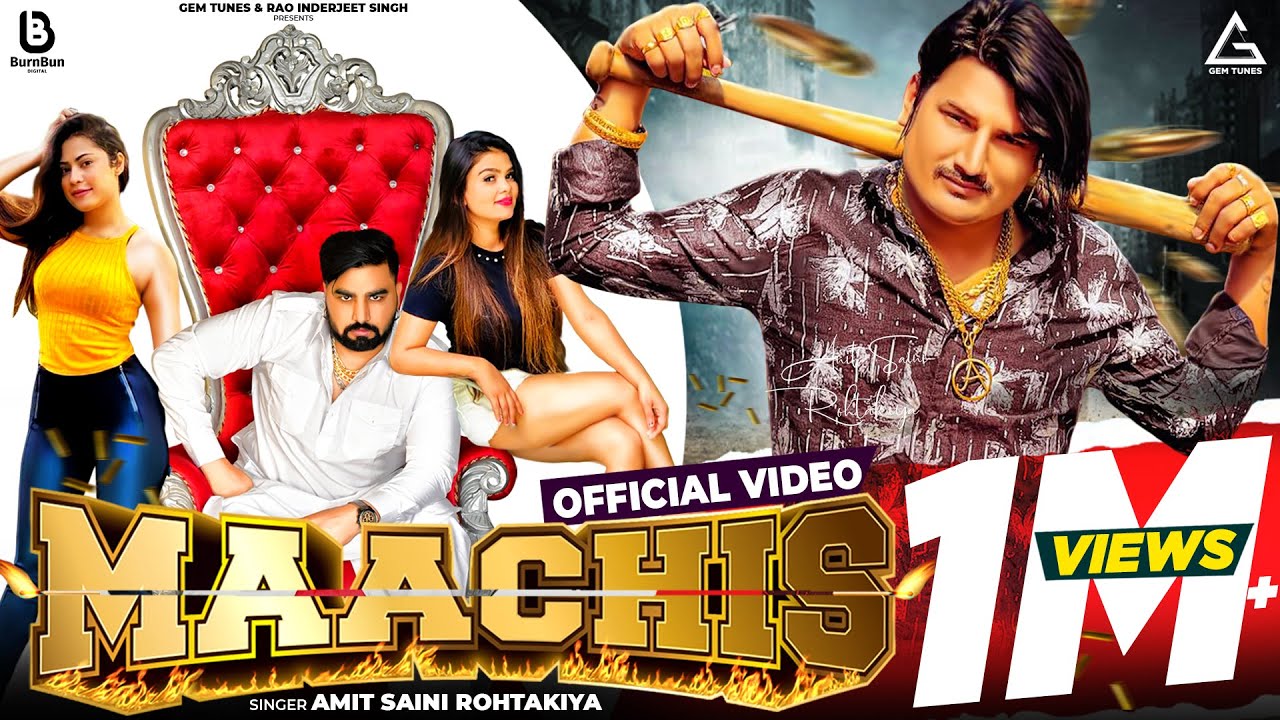 maachis lyrics amit saini rohtakiya 2021