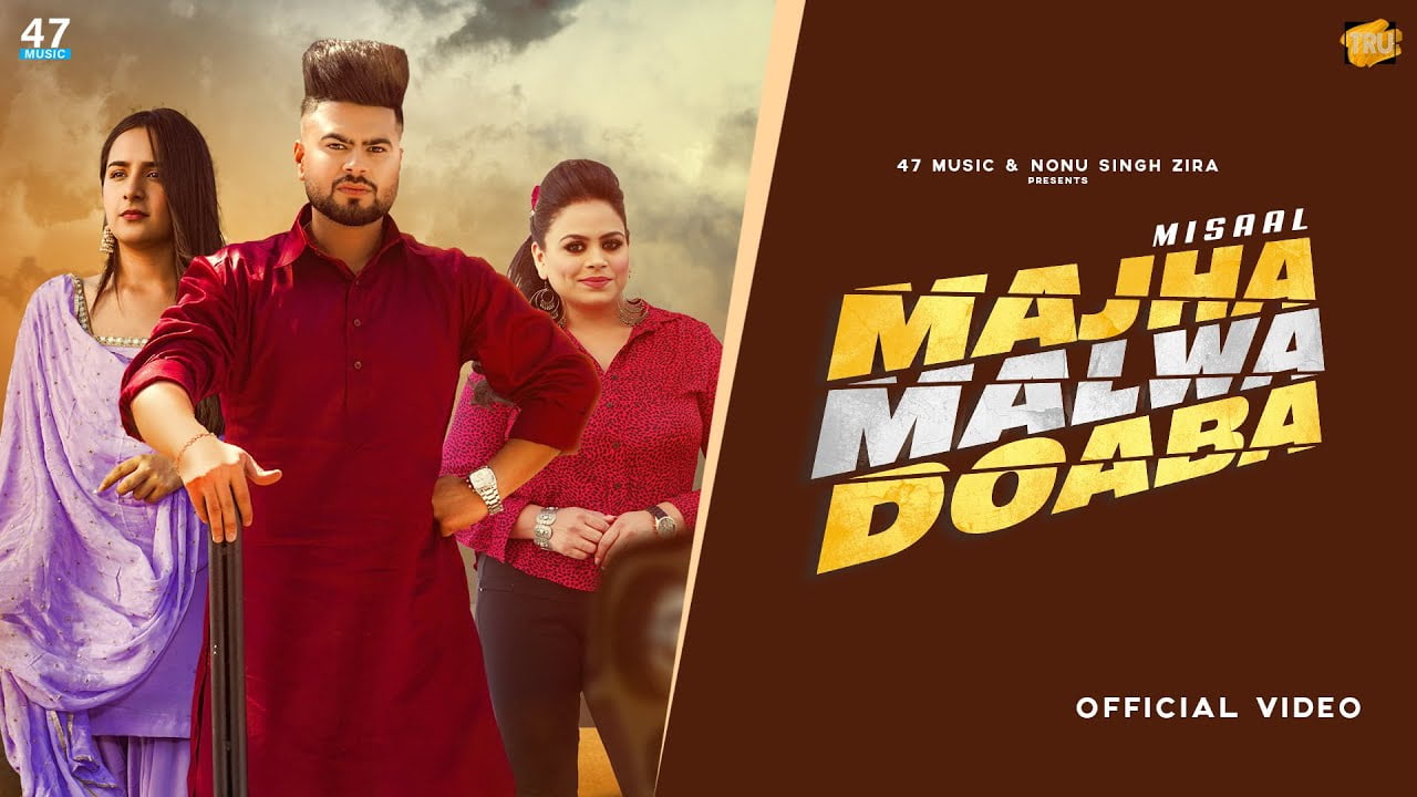 majha malwa doaba lyrics misaal gurlej akhtar 2021