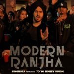 Modern Ranjha Lyrics by Singhsta ft Yo Yo Honey Singh