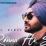 Rona Hi Si Lyrics by Ranjit Bawa