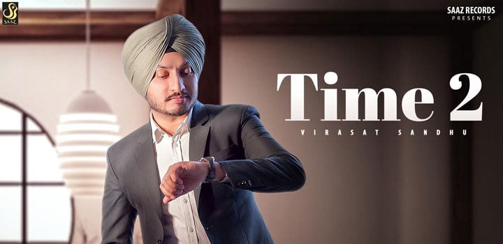 Time 2 Lyrics by Virasat Sandhu