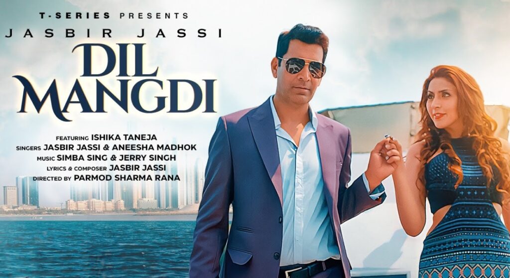 dil mangdi lyrics jasbir jassi aneesha madhok 2021