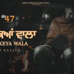 kaonkeya wala lyrics veet baljit san 47 2021