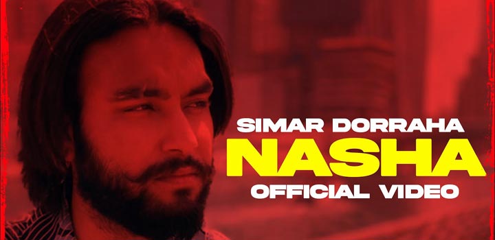 Nasha Lyrics by Simar Doraha