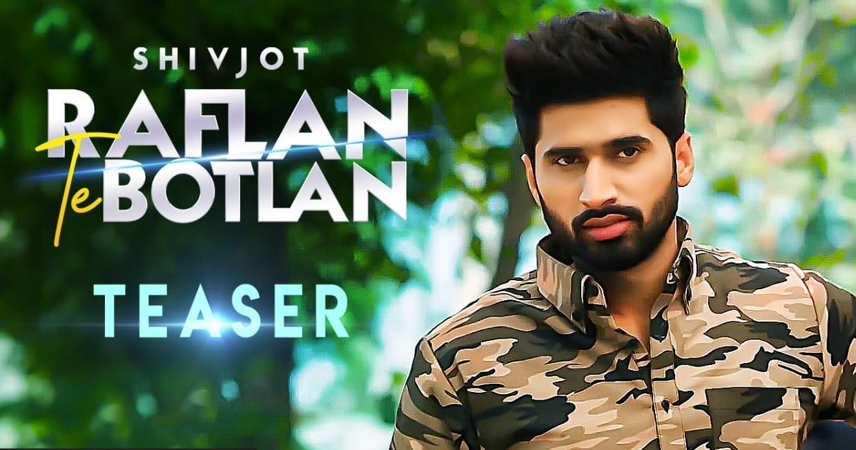 raflan te botlan lyrics shivjot 2021