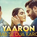 Yaaron Rab Se Dua Karo Lyrics New Version