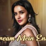 Dream Mein Entry Lyrics Jyotica Tangri