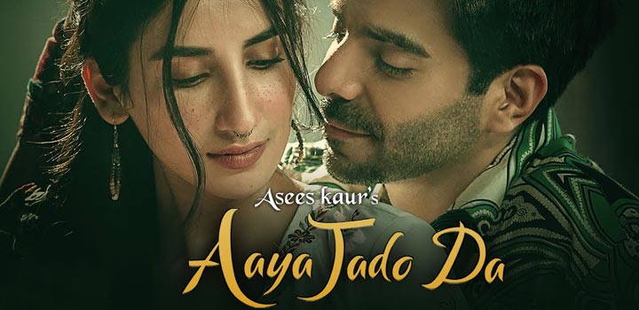 Aaya Jado Da Lyrics by Asees Kaur
