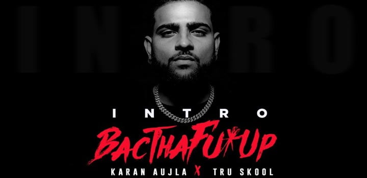 BacTHAfu*UP Lyrics by Karan Aujla