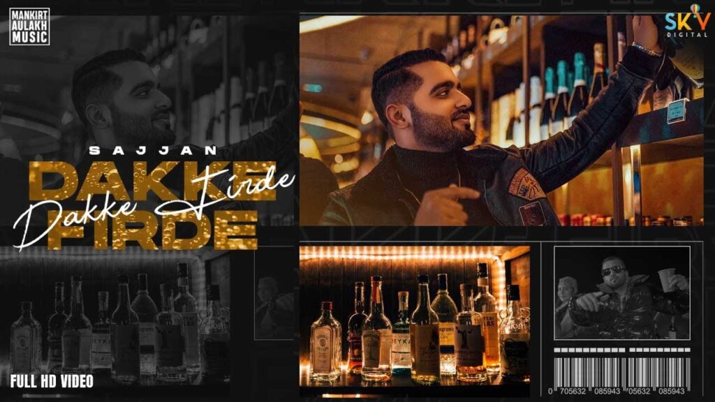 dakke firde lyrics sajjan 2021