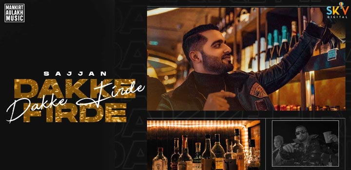 Dakke Firde Lyrics by Sajjan