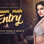 dream mein entry lyrics jyotica tangri parry g 2021