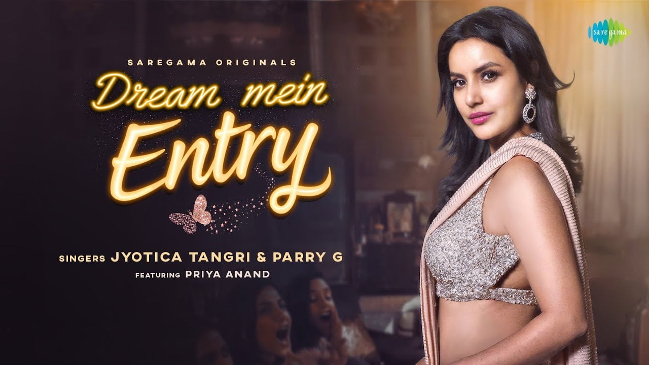 dream mein entry lyrics jyotica tangri parry g 2021