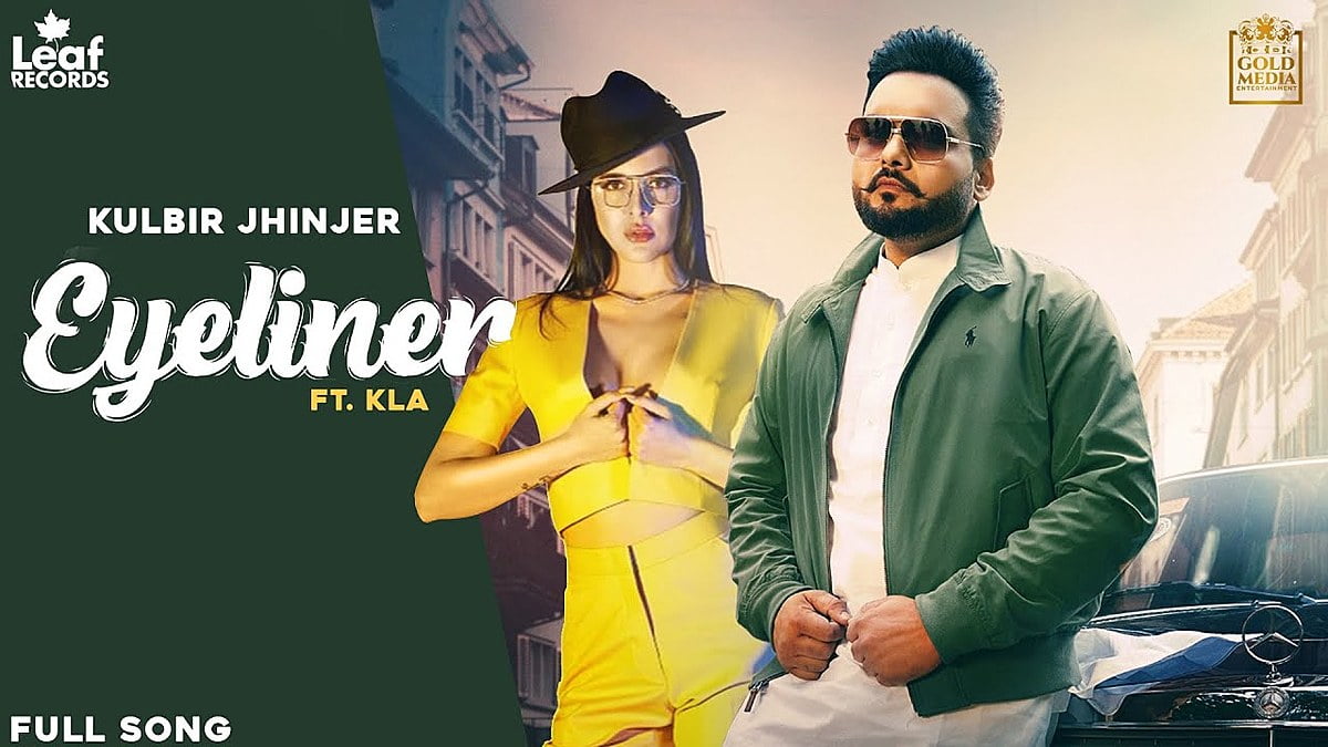 eyeliner lyrics kulbir jhinjer kla 2021