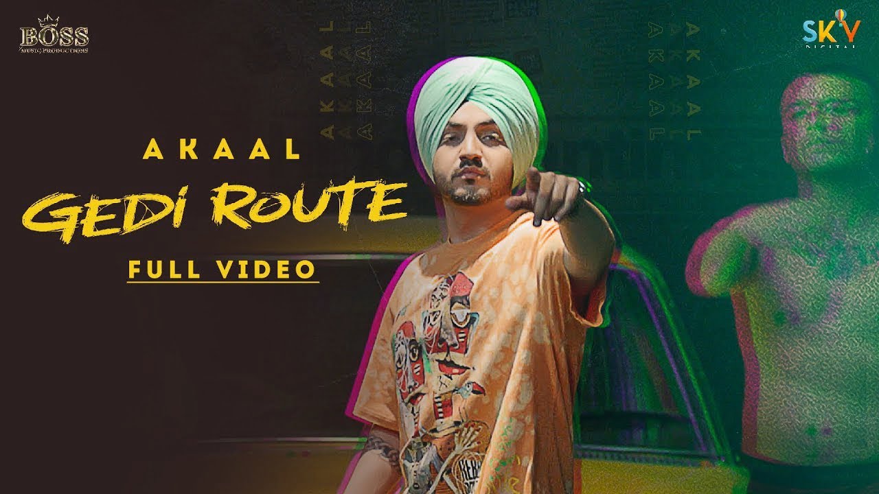 gedi route lyrics akaal 2021