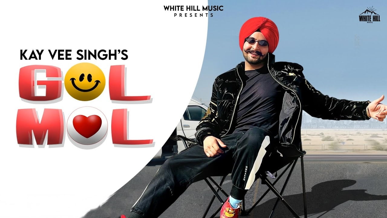 gol mol lyrics kay vee singh 2021