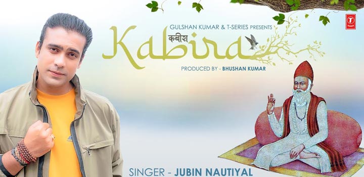 Kabira Kabir Dohe Lyrics by Jubin Nautiyal