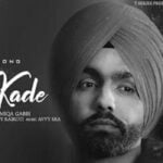 Kade Kade Lyrics by Ammy Virk