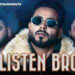 listen bro lyrics khan bhaini 2021