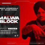 malwa block lyrics sidhu moose wala moosetape 2021