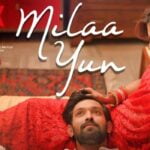 Milaa Yun Lyrics from Haseen Dillruba