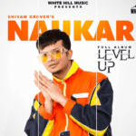 naukar lyrics shivam grover level up 2021