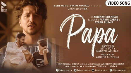 papa lyrics abhinav shekhar 2021