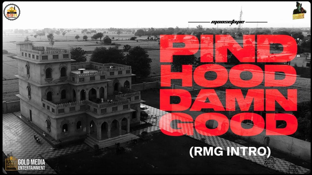 pind hood damn good lyrics randialawala moosetape 2021